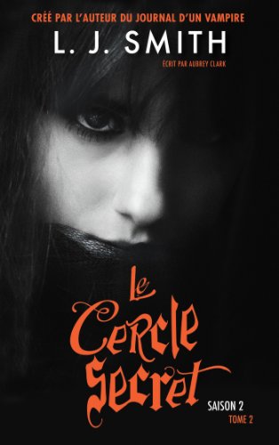 Beispielbild fr Le Cercle Secret saison 2 - Tome 2 - Le livre interdit zum Verkauf von medimops