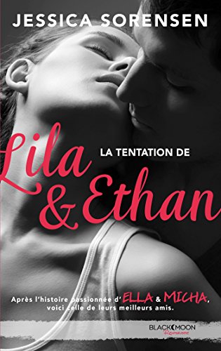 Imagen de archivo de Ella et Micha - Tome 4 - La tentation de Lila et Ethan a la venta por Ammareal