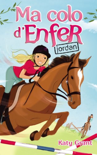 Stock image for Ma colo d'enfer - Tome 5 - Jordan for sale by Ammareal