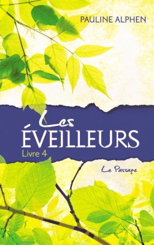 9782012039292: Les Eveilleurs - Tome 4 - Le Passage