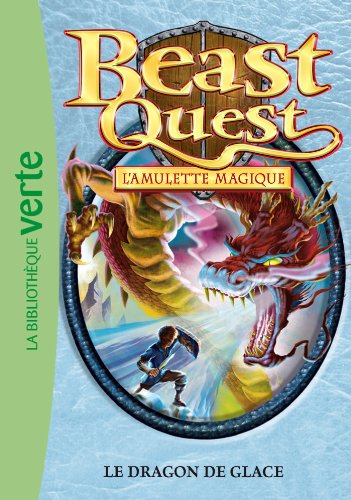 Stock image for Beast Quest 27 - Le dragon de glace (French Edition) for sale by SecondSale