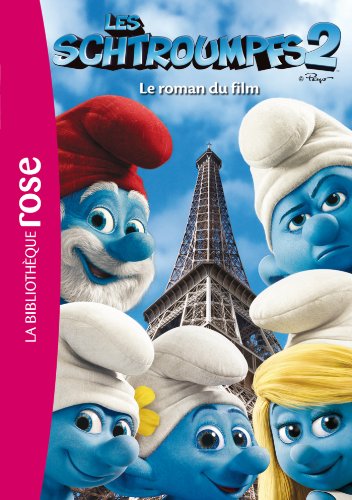Stock image for Les Schtroumpfs 02: Le Roman Du Film for sale by ThriftBooks-Atlanta