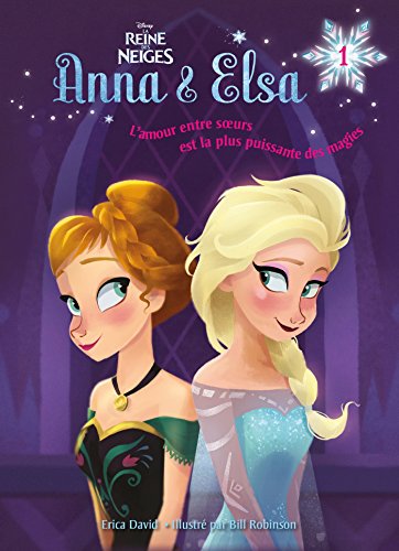 Beispielbild fr La reine des neiges - Anna et Elsa - tome 1 - Vive la reine ! zum Verkauf von medimops