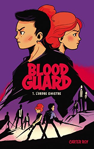 Beispielbild fr Blood Guard - Tome 1 - L'Ordre sinistre: L'Ordre sinistre zum Verkauf von Ammareal