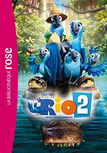 Beispielbild fr Rio 02 - Le roman du film zum Verkauf von medimops