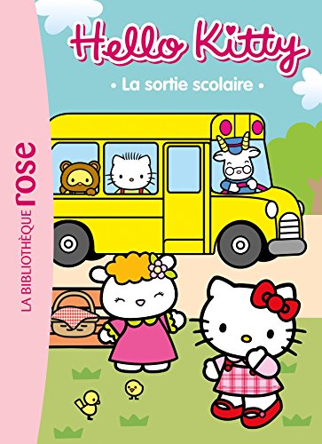 Beispielbild fr Hello Kitty 02 - La sortie scolaire zum Verkauf von Ammareal