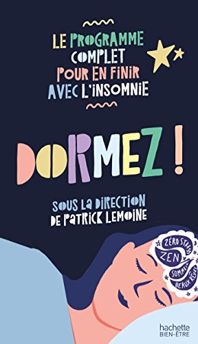 Beispielbild fr DORMEZ ! Le Programme complet pour en finir avec l'insomnie zum Verkauf von medimops