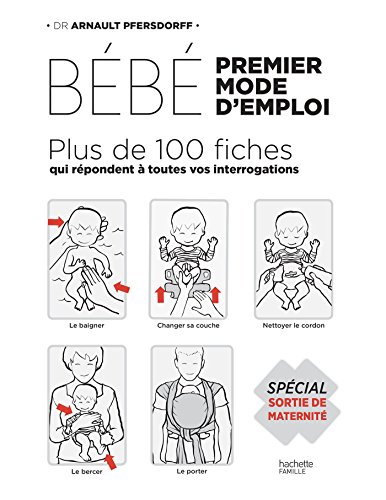 9782012046245: Bb : premier mode d'emploi: Spcial Sortie de maternit