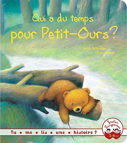 Beispielbild fr Tu me lis une histoire ? - Qui a du temps pour petit ours ? zum Verkauf von Ammareal