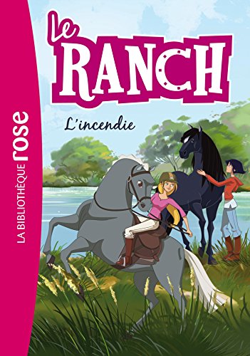 9782012047723: Le Ranch 09 - L'incendie