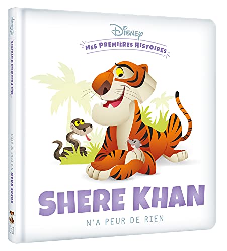 Beispielbild fr DISNEY - Mes Premires Histoires - Shere Khan n'a peur de rien zum Verkauf von Ammareal