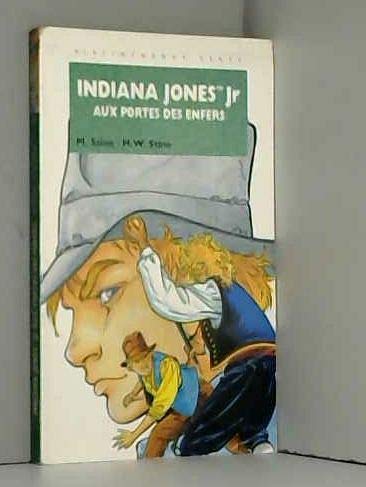 9782012092563: Indiana Jones Jr aux portes des enfers