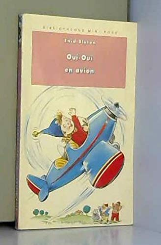 9782012094505: Oui-Oui en avion