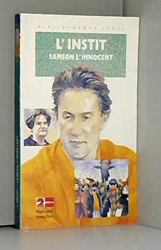 Beispielbild fr L'INSTIT . SANSON, L'INNOCENT zum Verkauf von Librairie Th  la page