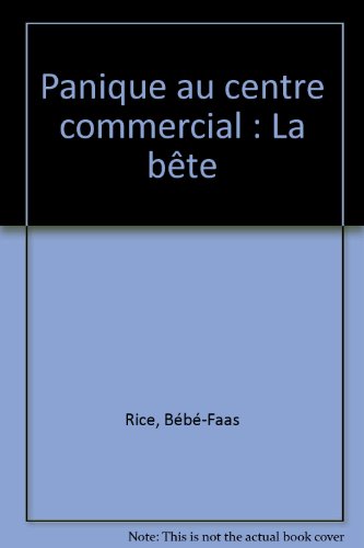 Stock image for Panique au centre commercial : La bte for sale by Ammareal