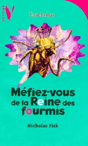 9782012097018: Mfiez-vous de la reine des fourmis