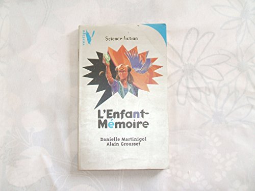 9782012097049: L'Enfant-Memoire