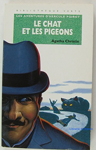 9782012097223: Le chat et les pigeons (les aventures d'hercule poirot)