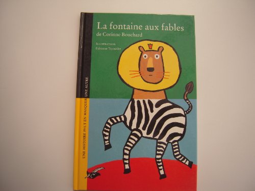 Beispielbild fr La Fontaine Aux Fables zum Verkauf von RECYCLIVRE
