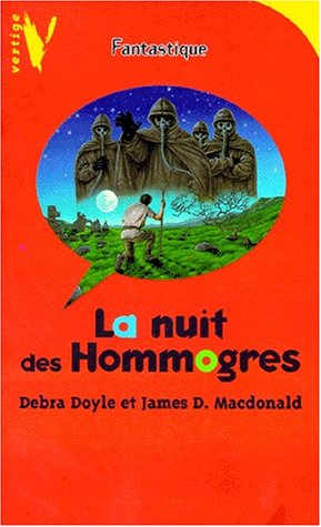 La nuit des Hommogres (Vertige fantastique) - Doyle, Debra; Macdonald, James-D