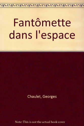 Beispielbild fr Bibliothque rose : Fantmette dans l'espace zum Verkauf von Ammareal