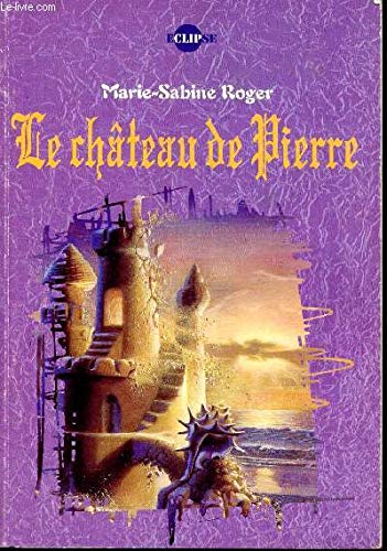 Stock image for Le chteau de Pierre Roger, Marie-Sabine for sale by BIBLIO-NET