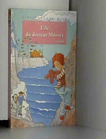 9782012099371: L'le du docteur Morora