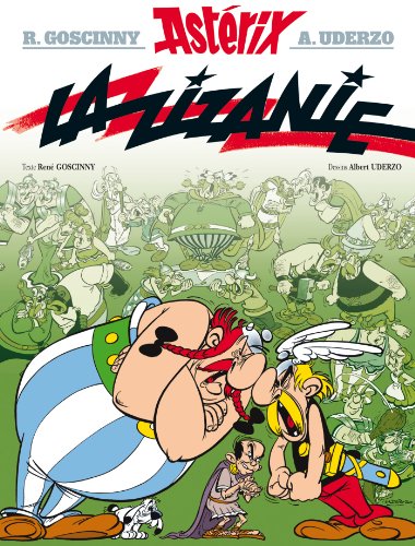 Imagen de archivo de Ast rix - La zizanie - n°15 (Asterix, 15) (French Edition) a la venta por ThriftBooks-Dallas