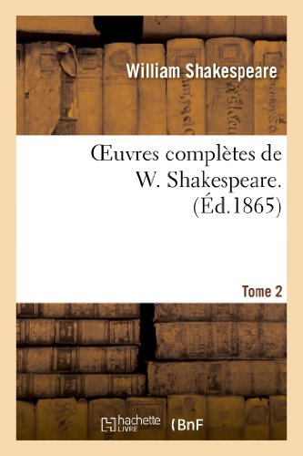 9782012175266: Oeuvres compltes de W. Shakespeare. T. 2