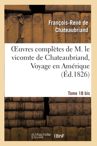 Beispielbild fr Oeuvres Compltes de M. Le Vicomte de Chateaubriand, Tome 18 Bis. Les Martyrs zum Verkauf von Buchpark