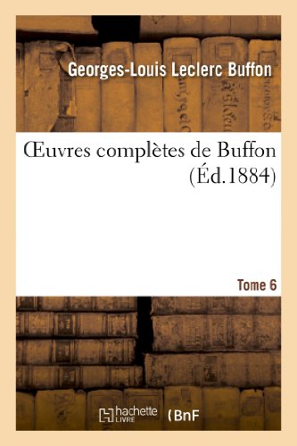 9782012194540: Oeuvres compltes de Buffon.Tome 6