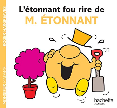 Beispielbild fr Collection Monsieur Madame (Mr Men & Little Miss): L'etonnant fou rire de M. E zum Verkauf von Better World Books