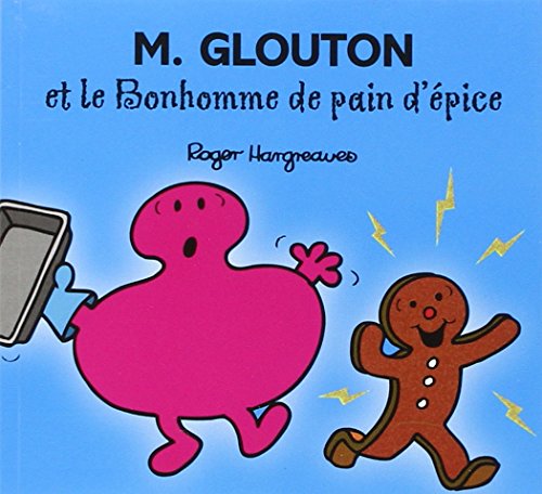 9782012200999: Les MME et le Bonhomme de pain d'pice: M. Glouton et le bonhomme de (Monsieur Madame)