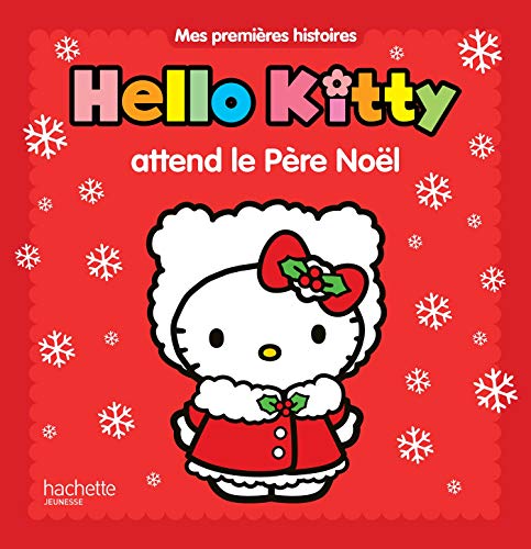 9782012201934: Hello Kitty attend le Pre Nol (HJL.LIC.DIV.LIC)