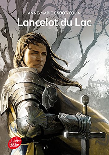 Stock image for Lancelot du Lac (Livre de Poche Jeunesse) for sale by Greener Books