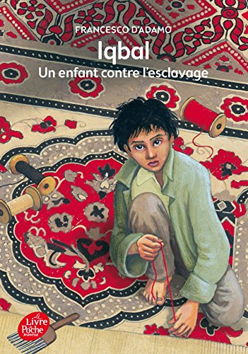 9782012202269: Iqbal - Un enfant contre l'esclavage