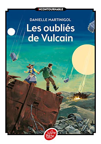 Beispielbild fr Les oublis de Vulcain zum Verkauf von Ammareal