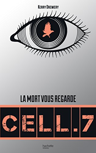 9782012205789: Cell. 7 - Tome 1 - Cell. 7 (Aventure)