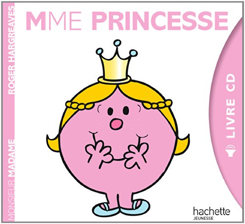 9782012205949: Madame Princesse ( +CD) (Monsieur Madame)