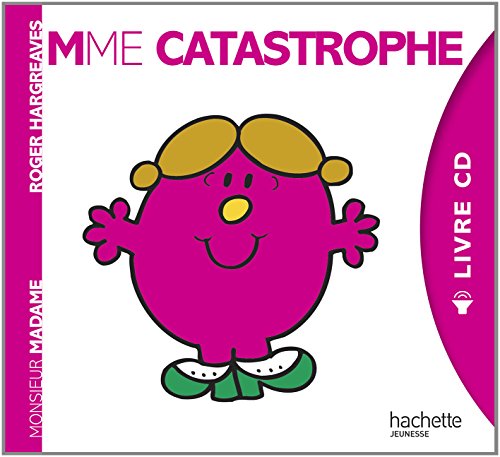 Monsieur Madame - Livre CD - Mme Catastrophe - Hargreaves, Roger:  9782012206083 - AbeBooks