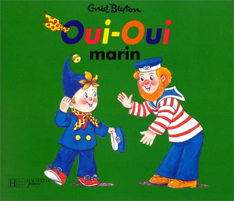 Beispielbild fr Oui-Oui marin zum Verkauf von Librairie Th  la page