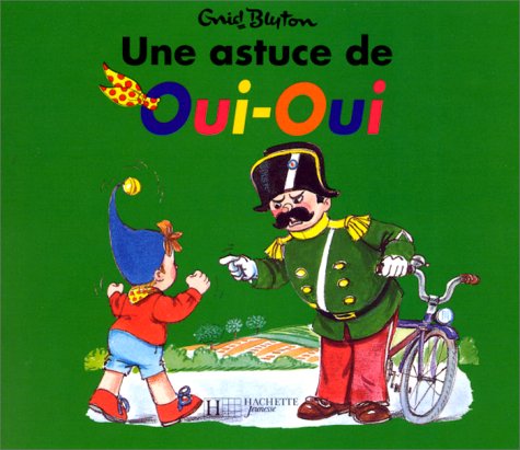 Beispielbild fr Une astuce de Oui-Oui zum Verkauf von Ammareal