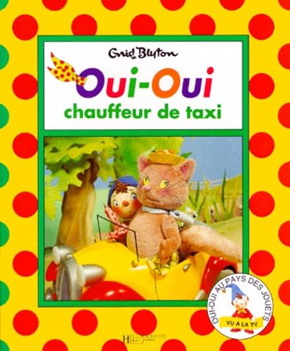 9782012232105: Oui-Oui chauffeur de taxi