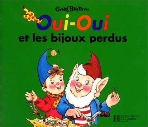 Stock image for Oui-Oui et les bijoux perdus for sale by Ammareal