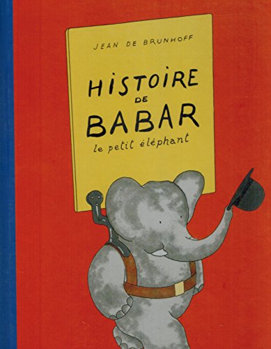 9782012233584: Histoire de Babar: Le petit lphant