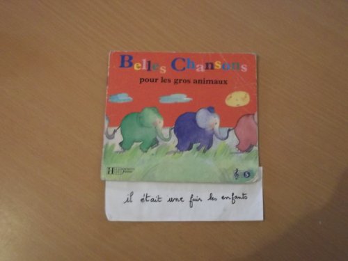 Beispielbild fr Belles chansons pour les gros animaux zum Verkauf von WorldofBooks