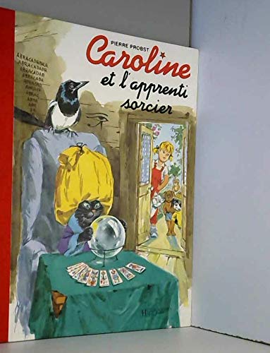 9782012236554: Caroline et l'apprenti sorcier