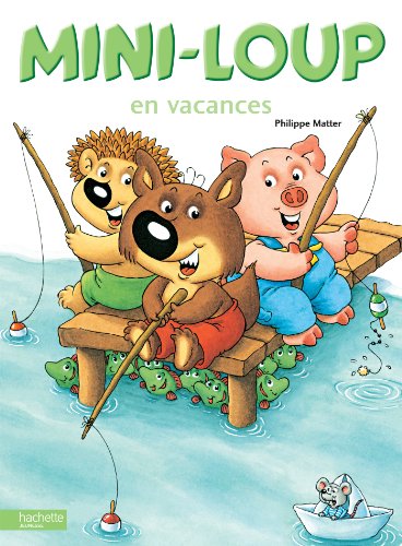 Stock image for Mini-Loup En Vacances for sale by AwesomeBooks