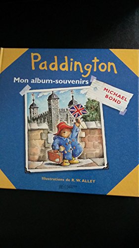 9782012240483: Paddington. Mon album-souvenirs