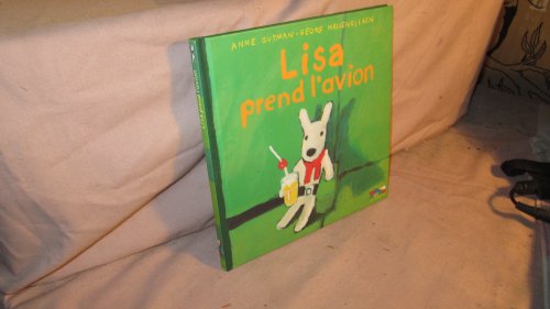 Stock image for Lisa prend l'avion: Gaspard et Lisa for sale by ThriftBooks-Atlanta